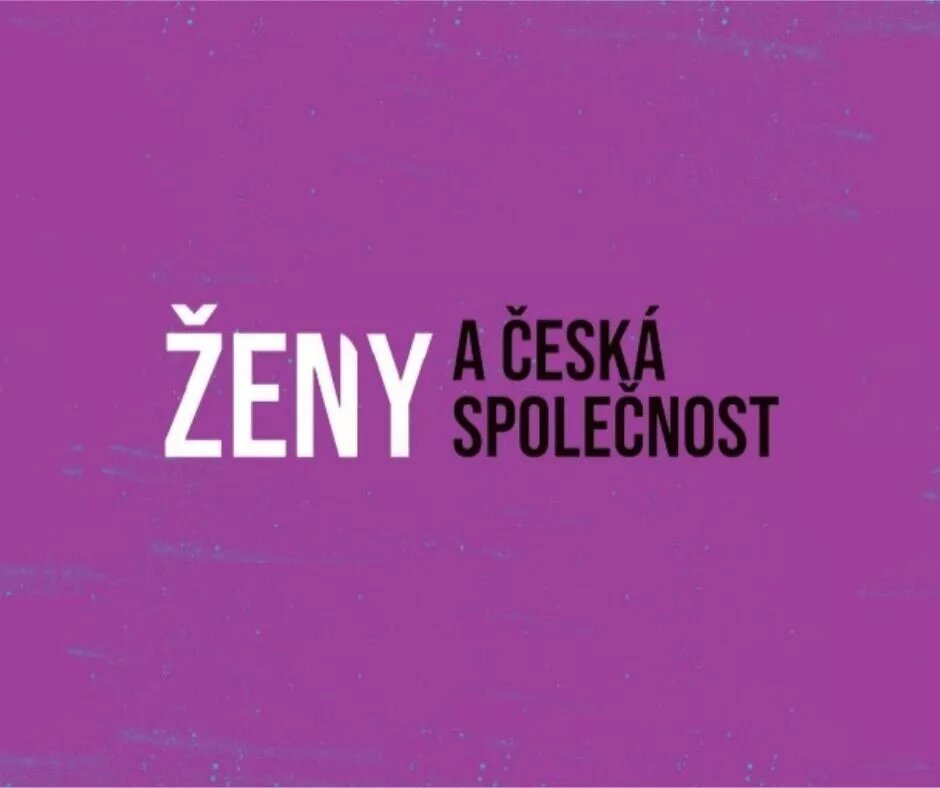 Nápis Ženy a česká společnost