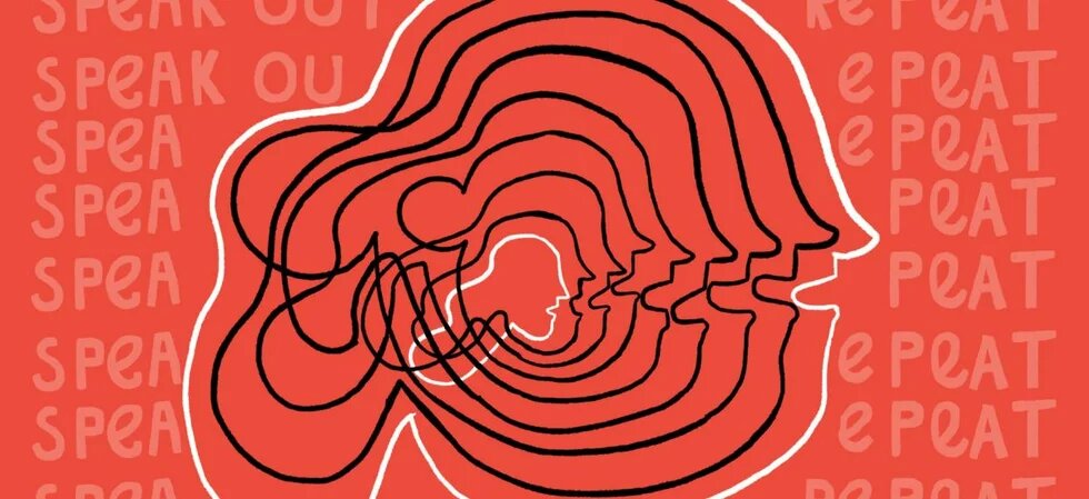 Illustration: Roter Hintergrund mit mehreren schwarzen, ineinander verschachtelten Silhouetten von Gesichtern. Im Hintergrund steht „SPEAK OUT, SPEAK UP, REPEAT“.