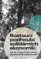 Rostoucí podhoubí solidárních ekonomik